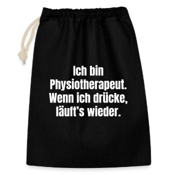 Physiotherapeut Spruch Drücke läuft’s wieder - Geschenkbeutel aus Baumwolle (30 x 45 cm) - Schwarz - Vorne
