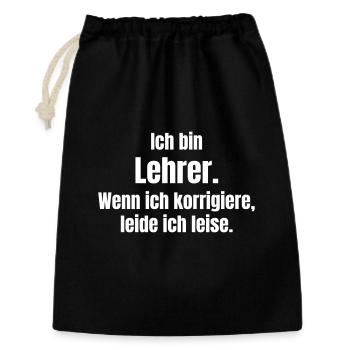 Lehrer Humor: Korrigieren leise - Geschenkbeutel aus Baumwolle (30 x 45 cm) - Schwarz - Vorne