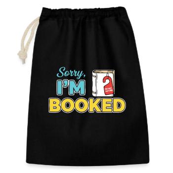 Sorry Im booked - Geschenkbeutel aus Baumwolle (30 x 45 cm) - Schwarz - Vorne