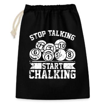 Stop Talking Start Chalking - Geschenkbeutel aus Baumwolle (30 x 45 cm) - Schwarz - Vorne