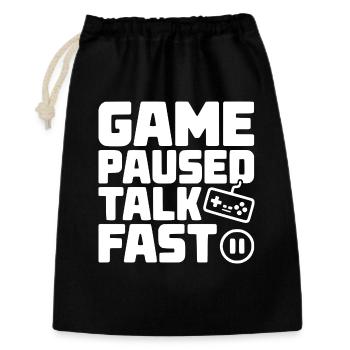 Game Paused Talk Fast - Gift Bag 30 x 45 cm - black - Front