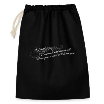 A friend is someone who knows you - Gift Bag 30 x 45 cm - black - Front