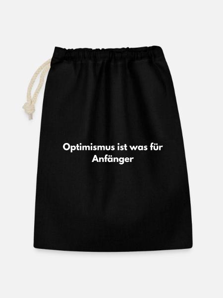 Optimismus? Anfänger – Sarkastisch - Geschenkbeutel aus Baumwolle (30 x 45 cm) - Schwarz