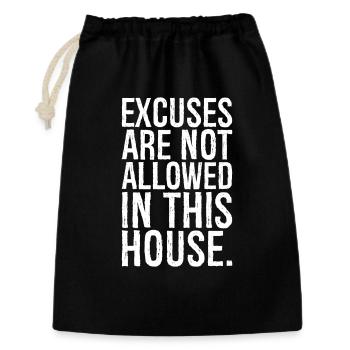 Les excuses ne sont pas autorisées dans cette maison - Sac cadeau 30 x 45 cm - noir - Devant