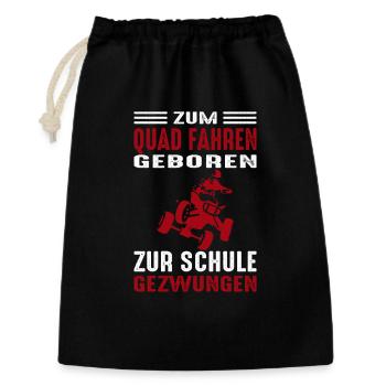 Zum Quad Fahren Geboren Zur Schule Gezwungen - Geschenkbeutel aus Baumwolle (30 x 45 cm) - Schwarz - Vorne