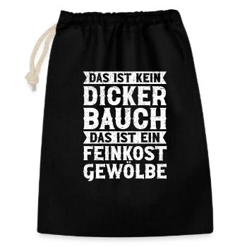 Das Ist Kein Dicker Bauch Das Ist Feinkostgewölbe - Geschenkbeutel aus Baumwolle (30 x 45 cm) - Schwarz - Vorne