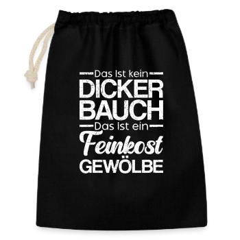 Das Ist Kein Dicker Bauch Das Ist Feinkostgewölbe - Geschenkbeutel aus Baumwolle (30 x 45 cm) - Schwarz - Vorne