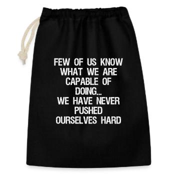 few of us know what we are capable of doing we - Sac cadeau 30 x 45 cm - noir - Devant