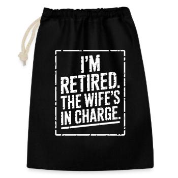 Retired : Wife in Charge - Gift Bag 30 x 45 cm - black - Front