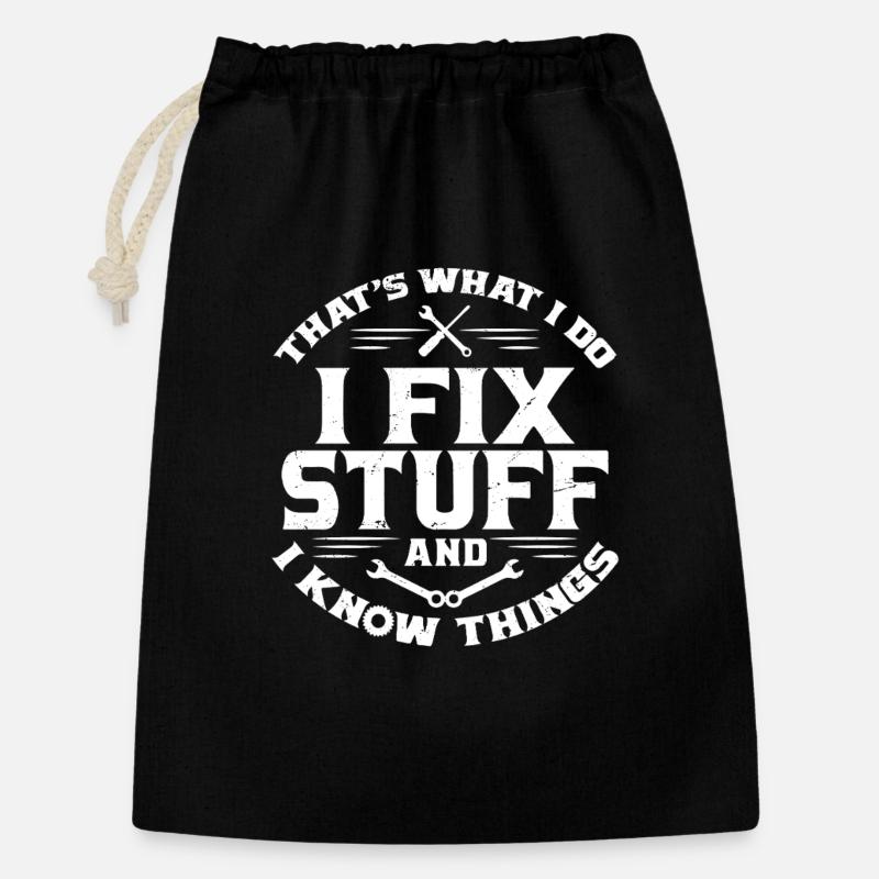 That's what i do i fix stuff and i know things - Gift Bag 30 x 45 cm - black