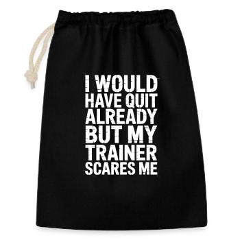 Mein Trainer macht mir Angst – Fitnessstudio-Humor-Tee - Geschenkbeutel aus Baumwolle (30 x 45 cm) - Schwarz - Vorne