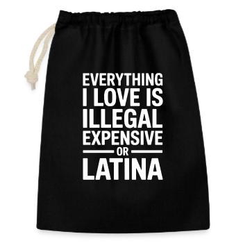 Tout ce que j’aime est illégal, cher ou latina - Sac cadeau 30 x 45 cm - noir - Devant
