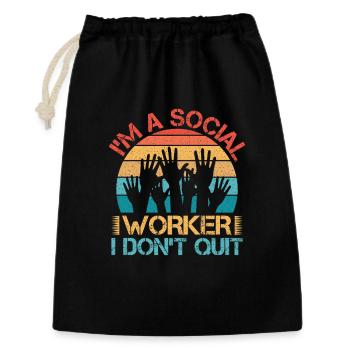 Social Worker Quote I Don ́t Quit Social Work - Gift Bag 30 x 45 cm - black - Front