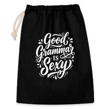 Gute Grammatik ist Sexy – Statement - Geschenkbeutel aus Baumwolle (30 x 45 cm) - Schwarz - Vorne