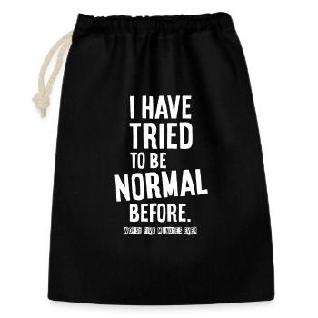 I have tried to be normal before. - Gift Bag 30 x 45 cm - black - Front