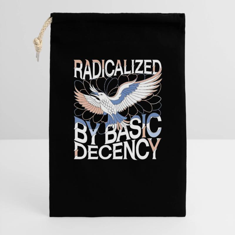 Radicalized by Basic Decency Statement Kunst Geschenkbeutel aus Baumwolle (30 x 45 cm)