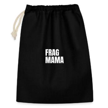 Frag Mama Bold Typo - Geschenkbeutel aus Baumwolle (30 x 45 cm) - Schwarz - Vorne