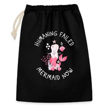 Humaning Failed – Mermaid Now Spruch - Geschenkbeutel aus Baumwolle (30 x 45 cm) - Schwarz - Vorne