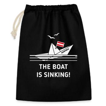 The Boat Is Sinking! (Austria / Österreich / NEG) - Geschenkbeutel aus Baumwolle (30 x 45 cm) - Schwarz - Vorne