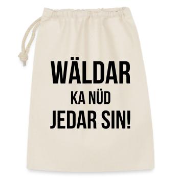 Wäldar ka nüd jedar sin! - Gift Bag 30 x 45 cm - nature - Front