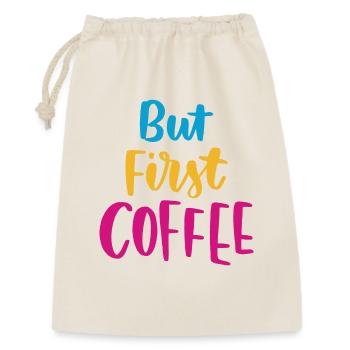 Aber erster Kaffee - Geschenkbeutel aus Baumwolle (30 x 45 cm) - Natur - Vorne