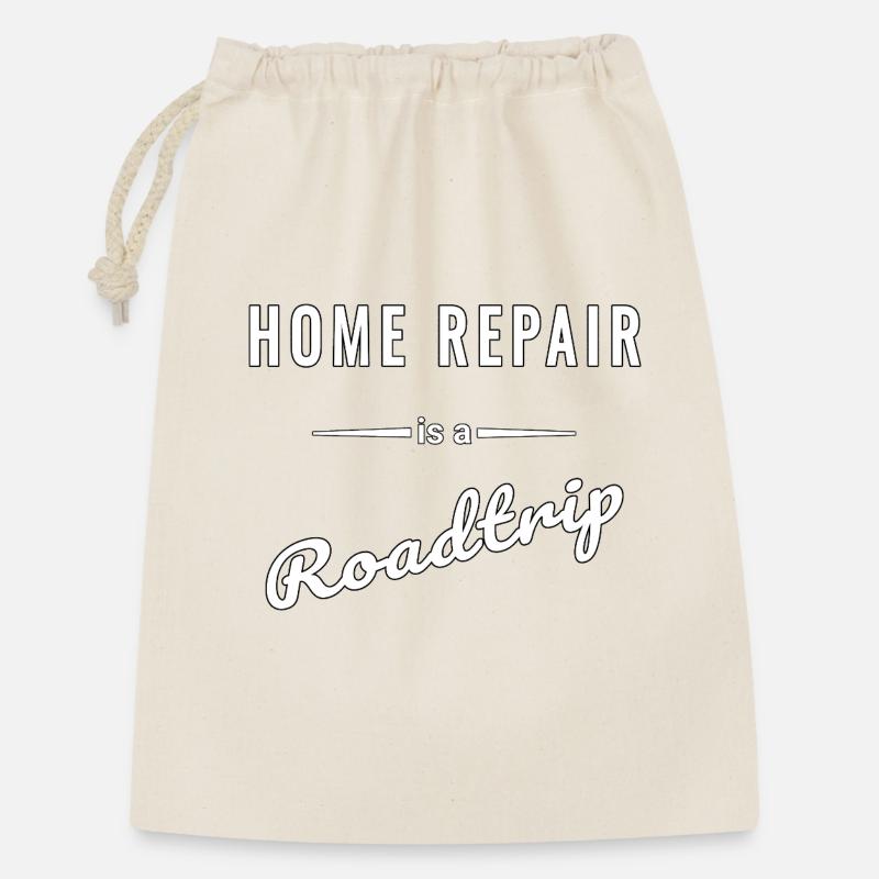Home Repair is a Roadtrip – Spruch - Geschenkbeutel aus Baumwolle (30 x 45 cm) - Natur