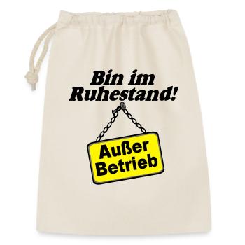 Rente Rentner Rentnerin Bin im Ruhestand(25) - Geschenkbeutel aus Baumwolle (30 x 45 cm) - Natur - Vorne