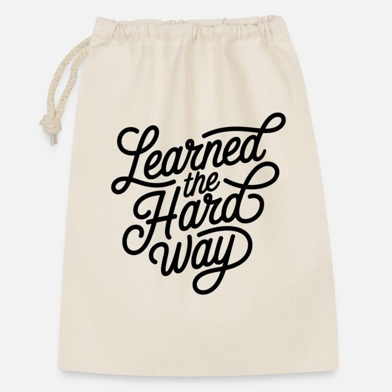 Leanred the hard way - Geschenkbeutel aus Baumwolle (30 x 45 cm) - Natur