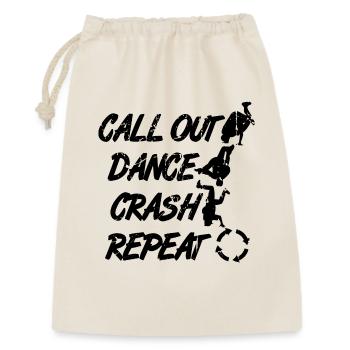 Call Out Dance Crash Repeat - Geschenkbeutel aus Baumwolle (30 x 45 cm) - Natur - Vorne