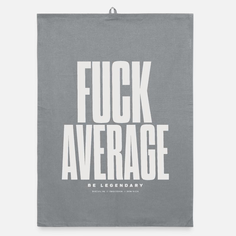 Be Bold Not Average Organic dish towel