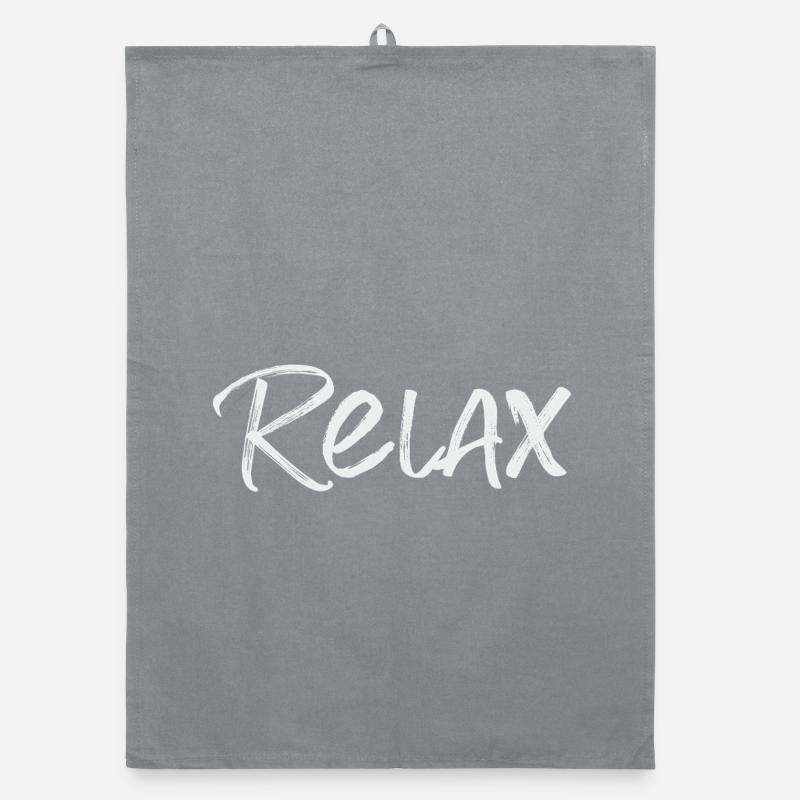 Just relax. Organic dish towel