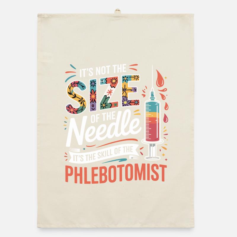 Size doesn't count: phlebotomist art Organic dish towel