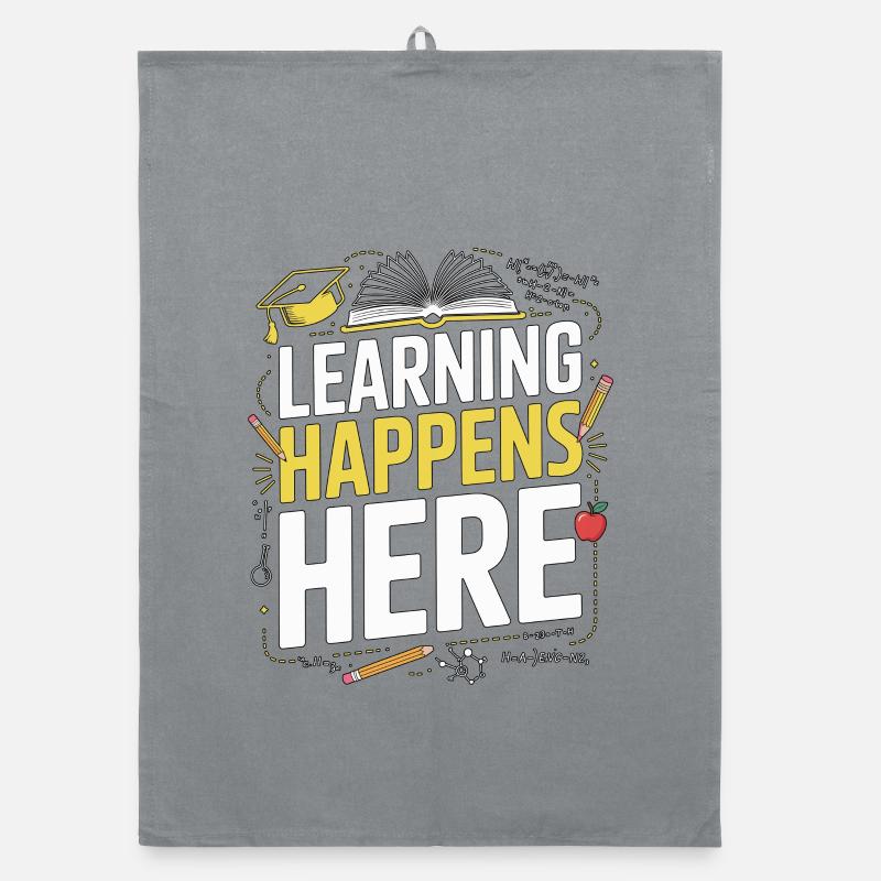 High School Teacher Learning Happens Here Teaching Organic dish towel