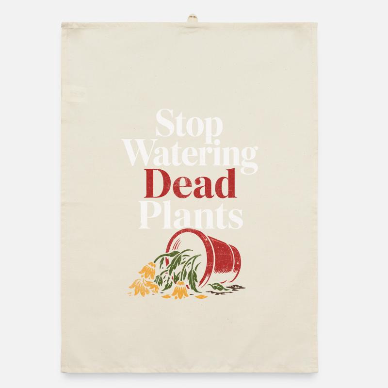 Stops watering dead plants Organic dish towel
