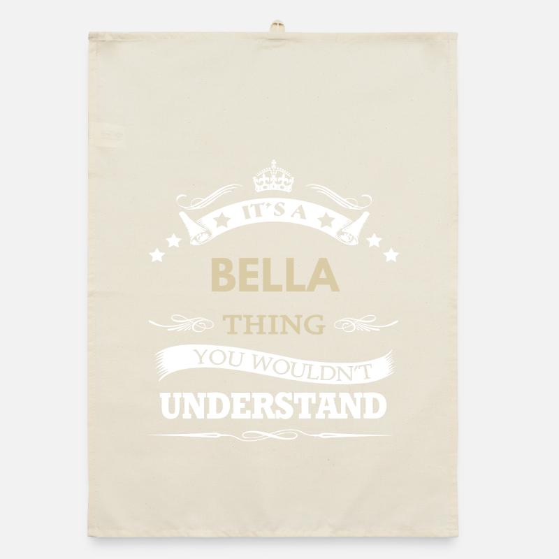 C’est une affaire de Bella, tu ne comprendrais pas Torchon bio