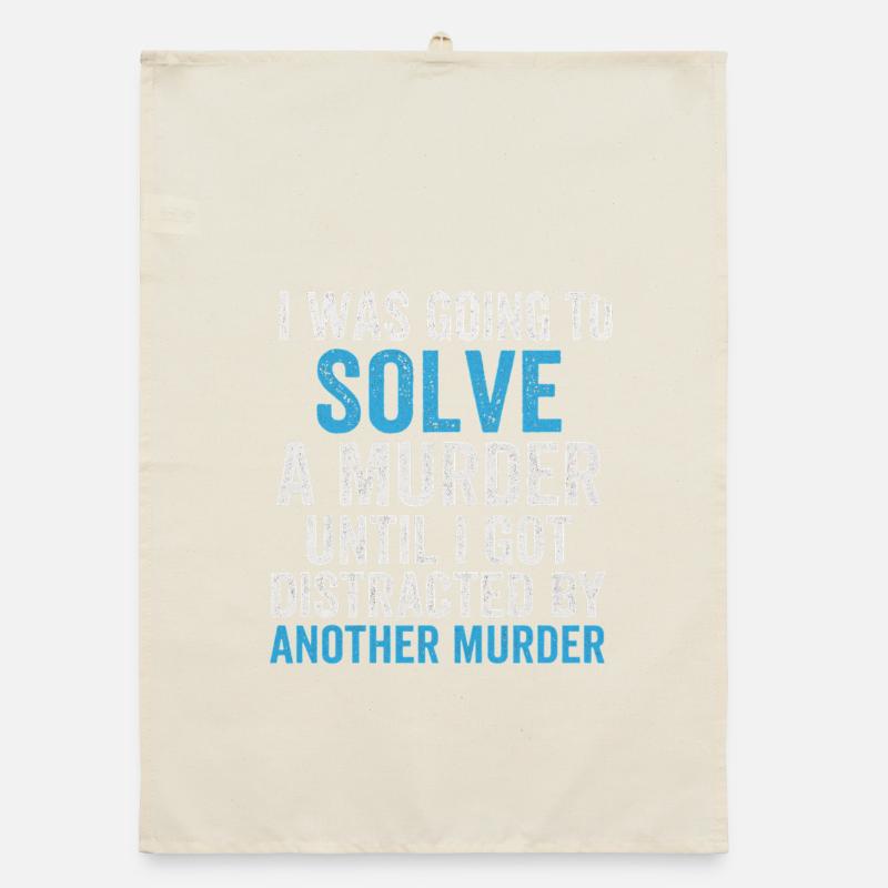 Solve murder until second murder Organic dish towel