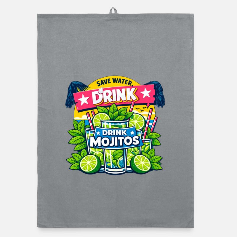 Save the water, drink Mojitos Organic dish towel