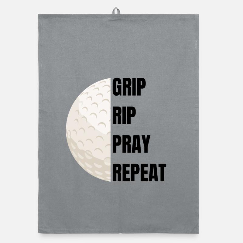 Grip Rip Pray Repeat – Golf Slogan Organic dish towel