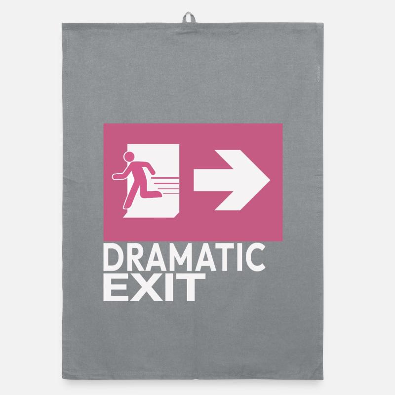 Dramatic Exit Funny Statement Minimal Grafik Organic Geschirrtuch