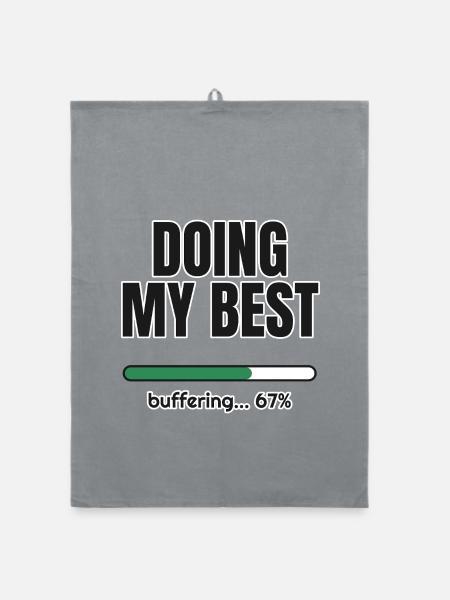 Doing My Best – Ladebalken 67 Prozent - Organic Geschirrtuch - Grau - Vorne