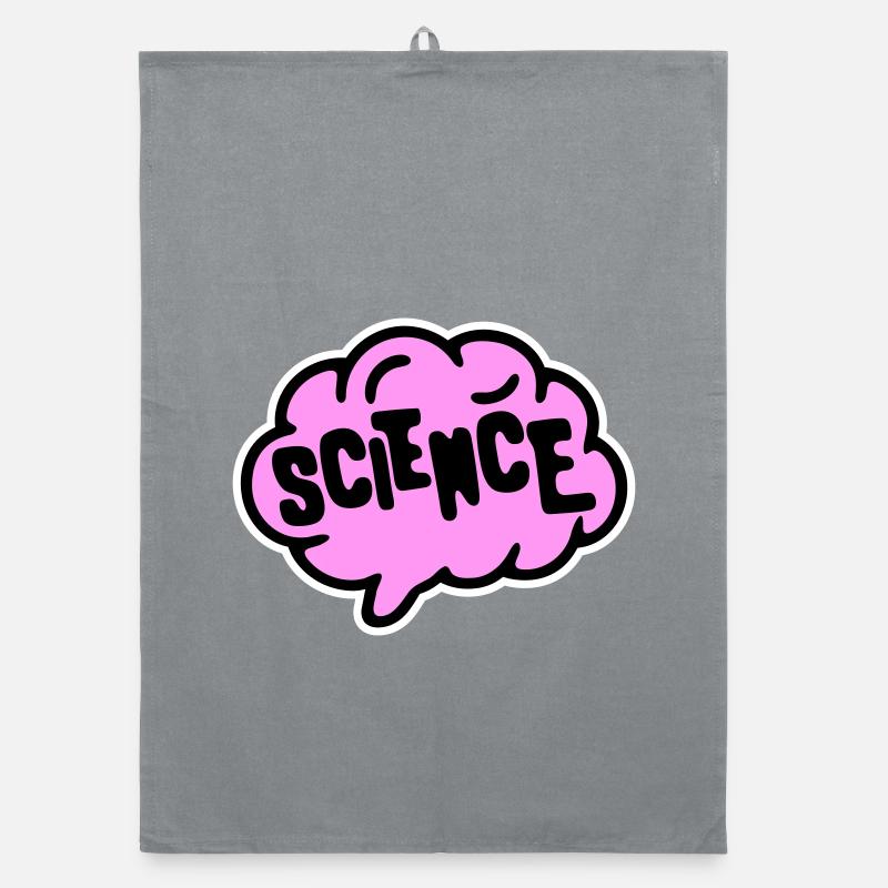 Science Science Statement Nerd Education Saying Organic dish towel