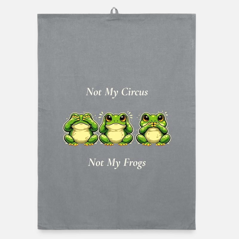 Pas mon cirque, pas mes grenouilles, grenouille qui dit Torchon bio