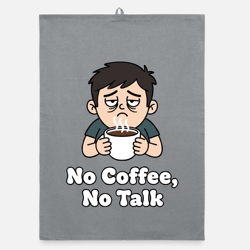 No Coffee No Talk Organic dish towel