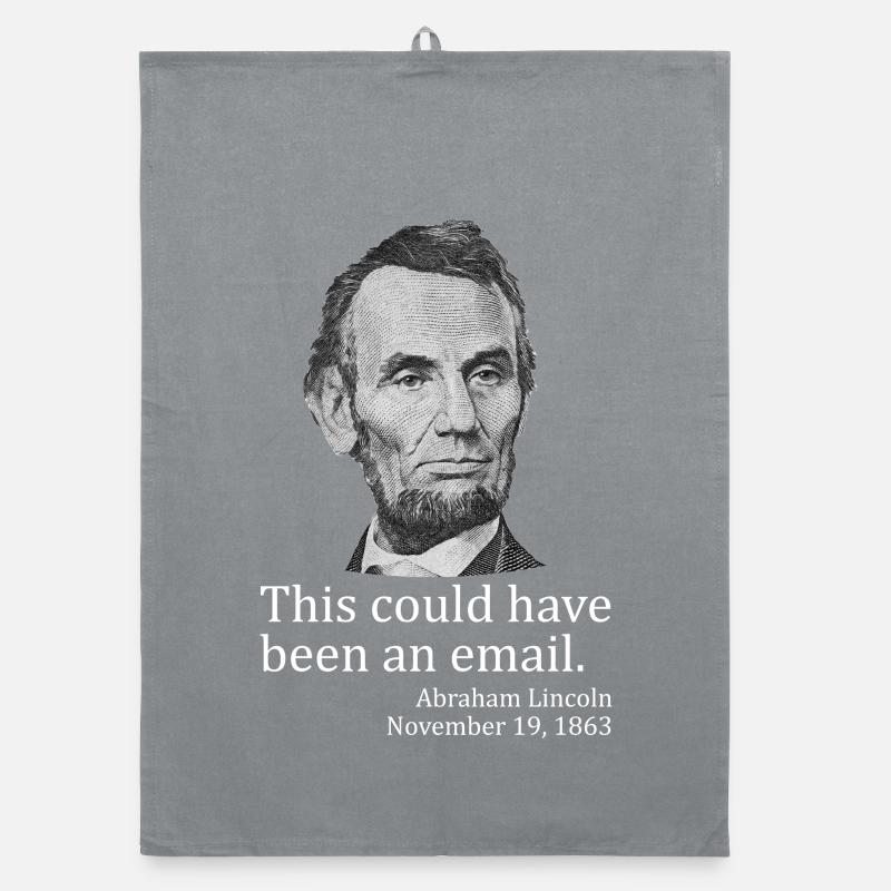 Dies hätte eine E-Mail sein können. Abe Lincoln AP Organic Geschirrtuch
