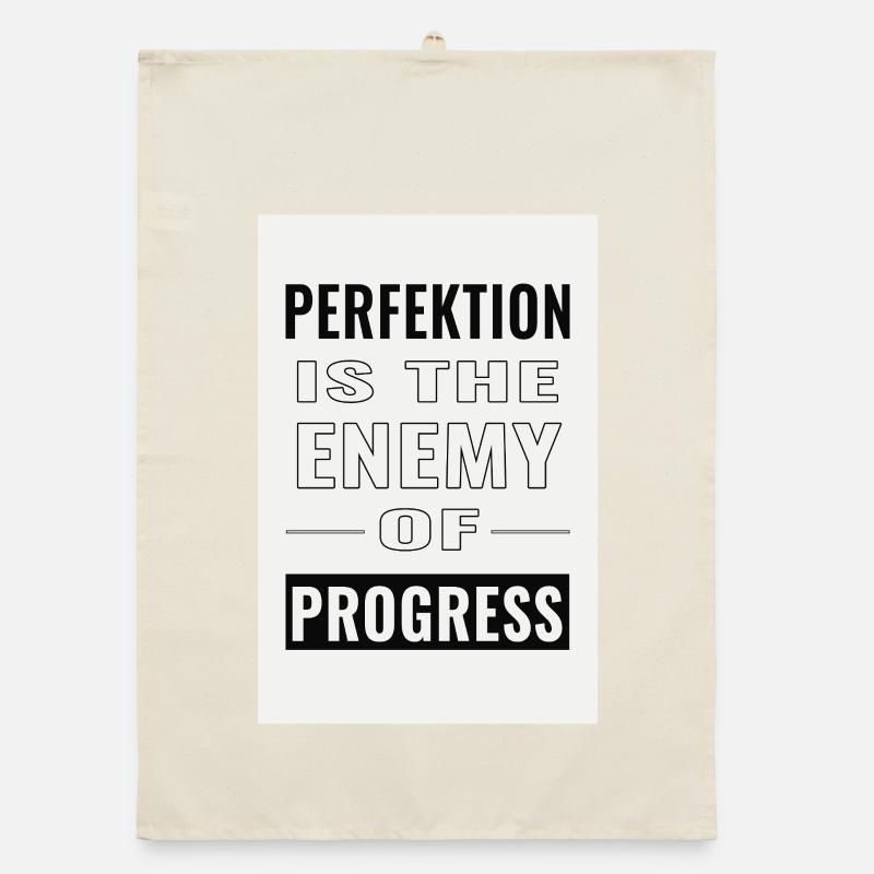 La perfection est l’ennemie du progrès Torchon bio