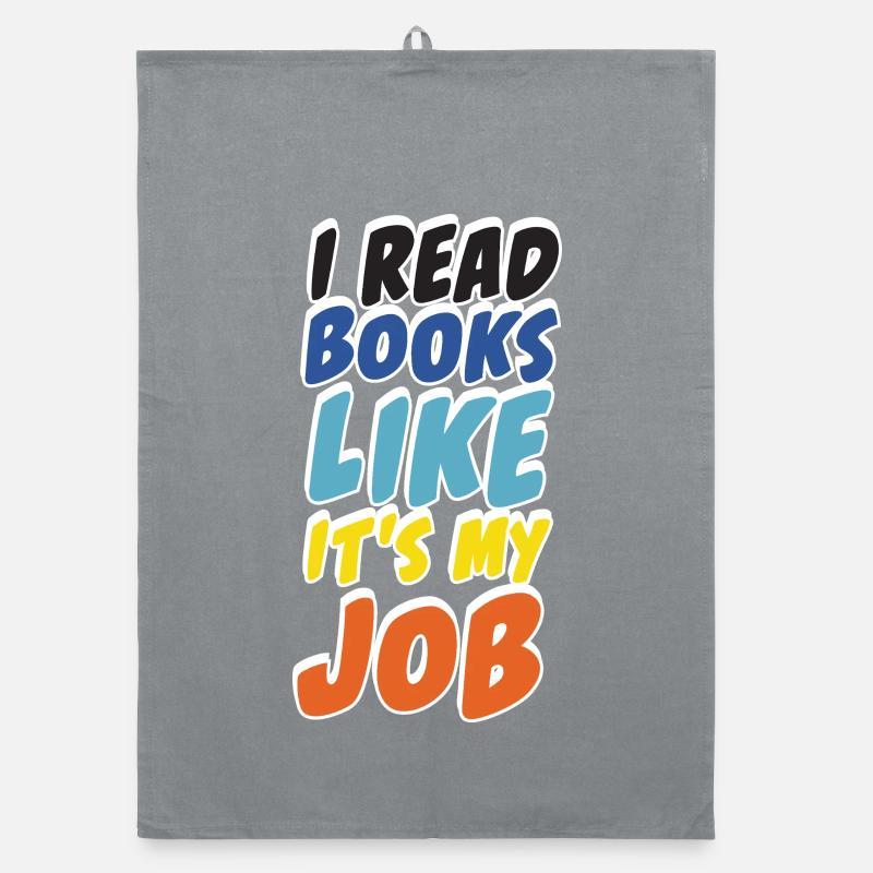 I Read Books Like It’s My Job Reader Design Organic Geschirrtuch