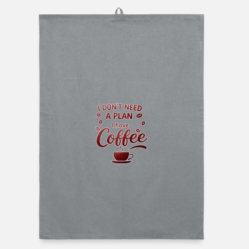 Kein Plan, Kaffee reicht mir Organic Geschirrtuch