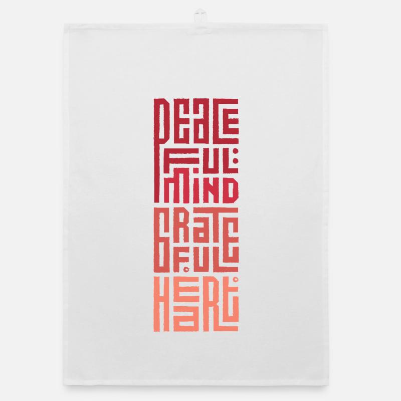 Peaceful Mind Grateful Heart Organic dish towel