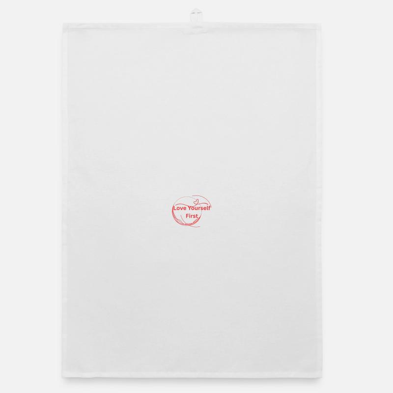 Love yourself first  Organic dish towel