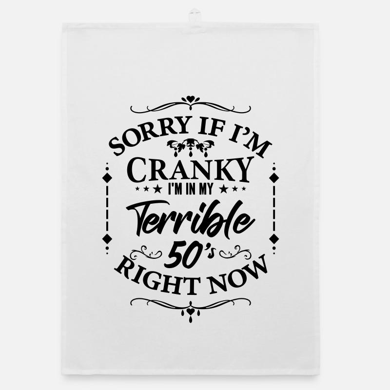 Terrible 50s - humor about menopause Organic dish towel